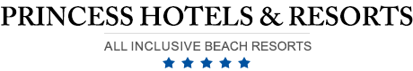 Princess Hotels & Resorts - All Inclusive Vacations